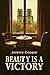 Beauty is a Victory
