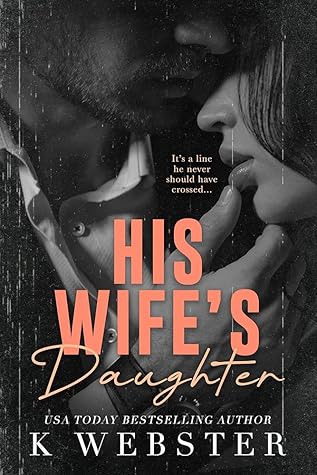 His Wife's Daughter (Taboo Sneaks #1)