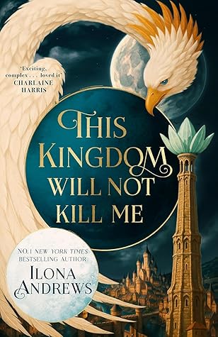 This Kingdom Will Not Kill Me (Maggie the Undying, #1)