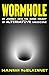 Wormhole by Hannah McElhinney