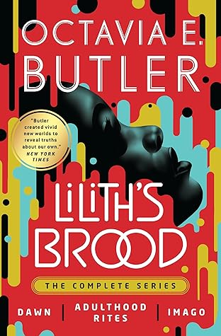 Lilith's Brood (Xenogenesis, #1-3)