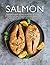 Salmon: The complete guide ...