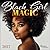 Black Girl Magic 2027 Wall Calendar