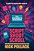 SCRIPT SHOOT SCROLL by Nick Pollack