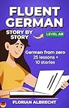 Fluent German, St...