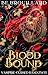 Blood Bound: Eine Vampir-Hexen-Schicksalsroman (Vampire-Cursed (Deutsch) 2) (German Edition)