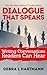 Dialogue That Speaks: Writi...