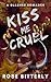 Kiss Me Cruel: A Slasher Ro...