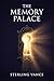 The Memory Palace: Simple, ...