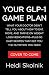 Your GLP-1 Game Plan: What ...
