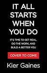 It All Starts Whe...