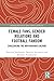 Female Fans, Gender Relations and Football Fandom by Honorata Jakubowska