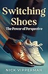 Switching Shoes: ...