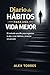 Diario de hábitos para una ...