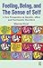 Feeling, Being, and the Sense of Self by Marcus West