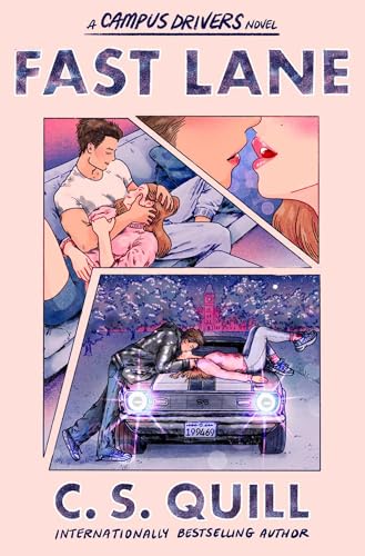 Fast Lane: the hottest new-adult college romance where the playboy falls for the good girl (Campus Drivers)