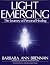 Light Emerging by Barbara Ann Brennan