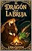 EL DRAGÓN Y LA BRUJA by Lisa Queen