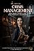 CRISIS MANAGEMENT: A Dark P...