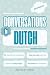 Conversations in Dutch for ...