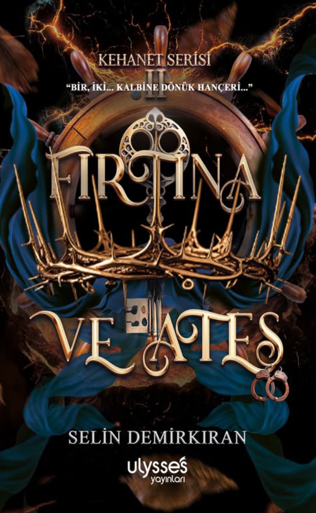 Fırtına ve Ateş Selin Demirkıran