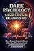 Dark Psychology and Manipul...