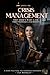 CRISIS MANAGEMENT: A Dark P...