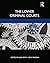 The Lower Criminal Courts by Alisa Smith