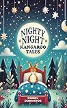 Nighty Night Kangaroo Tales by Samuel DenHartog