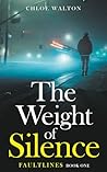 The Weight of Sil...