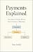 Payments Explained: How Mon...