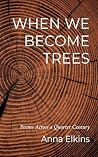 When We Become Tr...