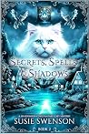 Secrets, Spells &...