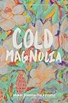 Cold Magnolia