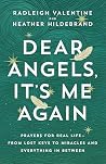 Dear Angels, It's...