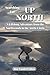 Searching for UP NORTH: A L...
