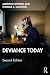 Deviance Today