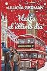 Hasta el último día by Liliana German