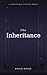 The Inheritance: A Fraction...