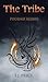 The Tribe: Phoenix Rising