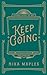 Keep Going: A 365-Day Devotional for Courage Along the Way