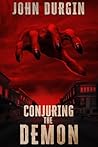 Conjuring the Demon