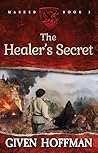 The Healer's Secret (MARKED Book 3)