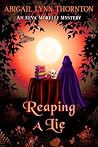 Reaping a Lie: a ...