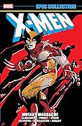 X-Men Epic Collection, Vol. 14: Mutant Massacre