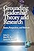 Grounding Leadership Theory and Research by Ken Parry