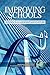 Improving Schools: Studies in Leadership and Culture (Research and Theory in Educational Administration)
