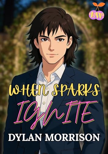 When Sparks Ignite (Little Worlds)