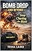 Bomb Drop and Beyond by Trina Laird