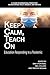 Keep Calm, Teach On: Educat...